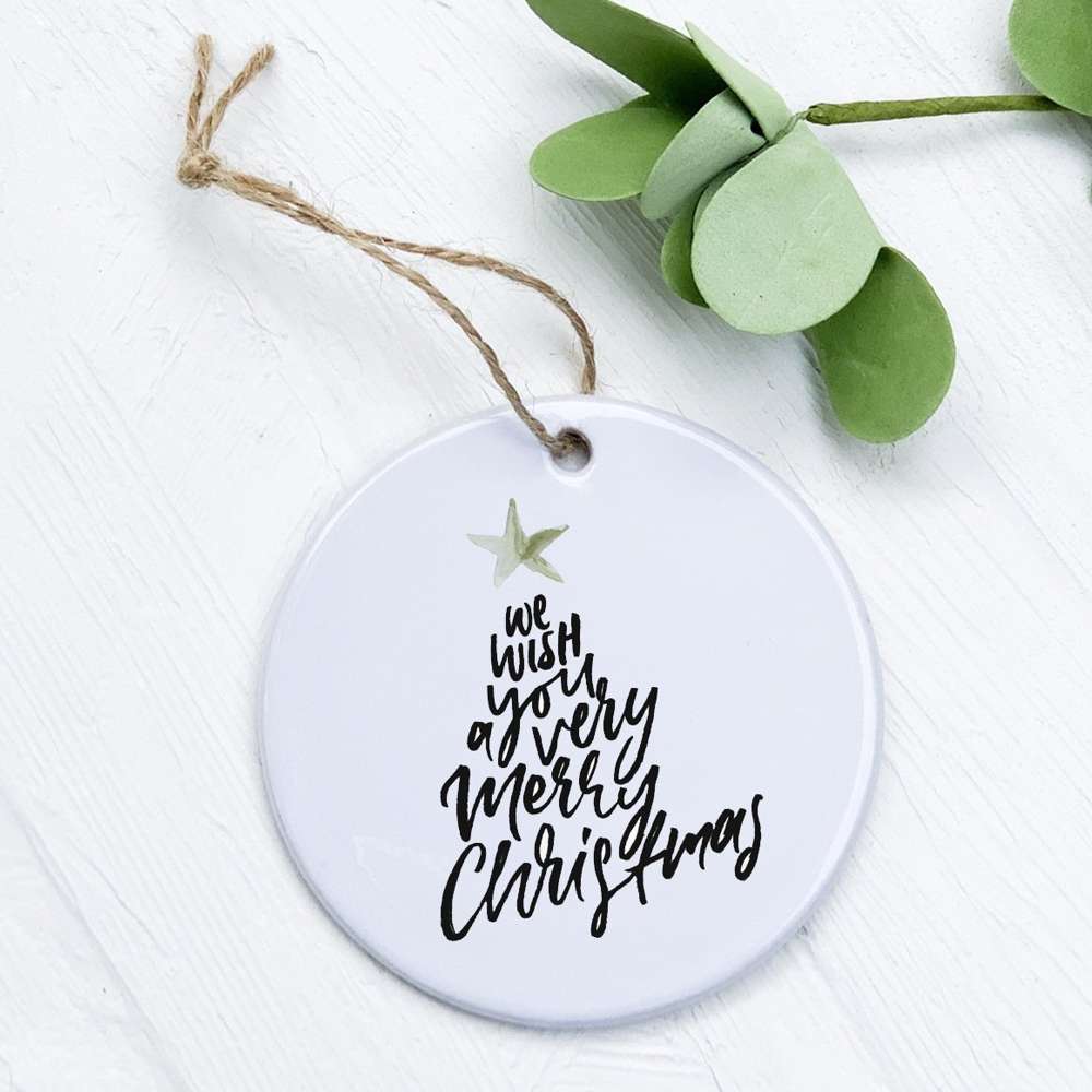 We Wish you a Merry Christmas - Ornament